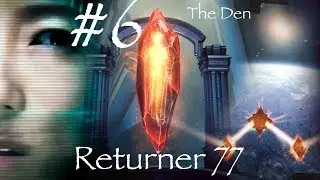 Returner 77 - Chapter 6 (The Den) - Walkthrough