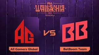All Gamers Global проти BetBoom Team | Гра 1 | PGL - Wallachia S5 - Group Stage
