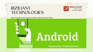 Cost-Effective & Affordable Android App Development Company in Noida  India || Riziliant
