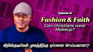 [BF] Lipstick, Makeup & Fashion &ndash; Is It Sin? | Tamil Christian Bible Teaching