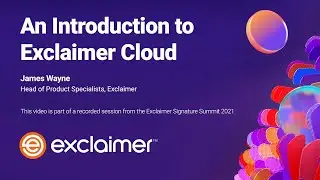 An Introduction to Exclaimer Cloud for Microsoft 365 | OD461