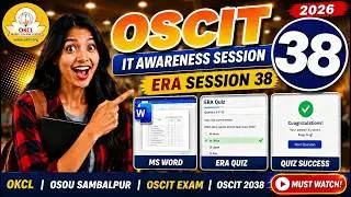 OSCIT IT AWARENESS SESSION 38 | ERA SESSION 38 | OKCL | OSOU SAMBALPUR | OSCIT EXAM | OSCIT 2026 |