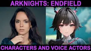 Arknights: Endfield | Персонажи и актёры озвучки | Английская озвучка