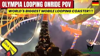OLYMPIA LOOPIING: Riding the World's Largest Mobile Looping Roller Coaster