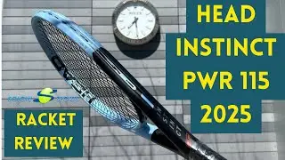 Head Instinct PWR 115 2025 Tennis Racket Review