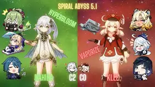 C2R1 Nahida Hyperbloom - C0R1 Klee Vaporize | Spiral Abyss 5.1 | Genshin Impact
