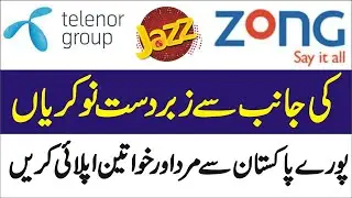 Telenor jobs , Jazz Jobs , Zong jobs || All Network jobs 2022 Apply online | male & female jobs 2022
