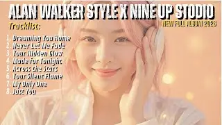 ALAN WALKER STYLE X NINE UP STUDIO || Your Silent Flame|| NEW FULL ALBUM 2026
