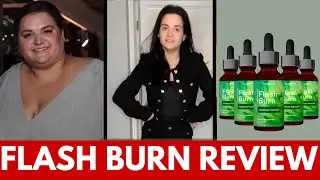 FLASH BURN SUPPLEMENT REVIEW 2025 ⚡ WEIGHT LOSS RESULTS, INGREDIENTS, BENEFITS & OFFICIAL WEBSITE