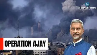 Operation Ajay || India || Israel || UPSC || IAS || willziasacademy || Himanshukumarojha