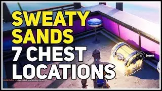 All 7 Chests at Sweaty Sands Fortnite New World Challenge