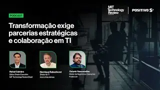 Transforma&ccedil;&atilde;o exige parcerias estrat&eacute;gicas e colabora&ccedil;&atilde;o em TI