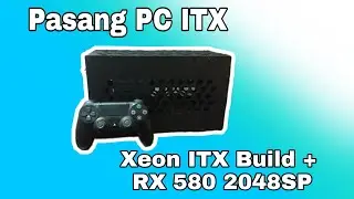 Pasang PC ITX Xeon