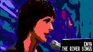 Enya - The River Sings (8 Bit Raxlen Slice Chiptune Remix)