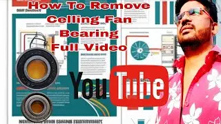 Celling Fan Replace Bearing Full Video#electronic 