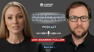 Sharrin Fuller-Embracing Unemployment: The Entrepreneurial Mindset