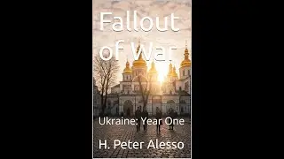 Fallout of War: Ukraine Year One