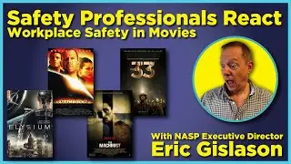 Safety Professionals React to Workplace Safety in Movies