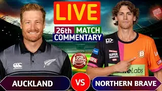 Auckland vs Northern Brave Live | AUCK vs NB 26th T20 | Super Smash |Live Cricket Score & Commentary