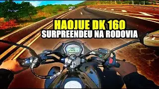 HAOJUE DK 160 na RODOVIA! Será que aguenta o tranco? 🏍️