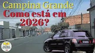 PELAS RUAS DE CAMPINA GRANDE : PRIMEIRO VÍDEO DE 2026