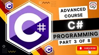🔴 C# Programming • C# Advanced Level • C# Course • C# Tutorials • Learn Coding • C# Basics • (Pt. 3)