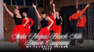 Seda Negra/Black Silk Dance Company performs at My Favorite Things 2024
