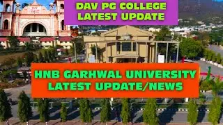 HNBGU Latest Update || Semester Exam Date Sheet || DAV PG College Dehradun Exam News