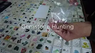 Gemstone Hunting at Petaling Street, KL