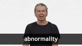 How to pronounce ABNORMALITY in American English