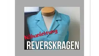 Reverskragen nach eigene Schnittmuster n&auml;hen #einfache N&auml;hanleitung #DIY