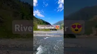 river kunhar 😍#view #travel #naran #kaghan