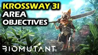 Krossway 3I: Area Objectives - Mount Pip Food, Supreb Loot | Biomutant Collectibles Guide