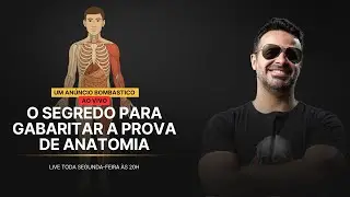 AO VIVO: O segredo para gabaritar a prova de anatomia
