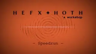 Hefxthoth - speedrun (copyleft music)