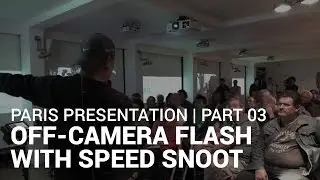 Off Camera Flash with Speed Snoot | Live In Paris | Part 3 | Francais With English Subtitles