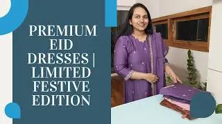 ✨ Premium Eid Dresses | Limited Festive Edition ✨