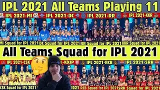 IPL 2021 All Teams Best Playing 11 Review! | THERE THE TEAM TO BEAT!