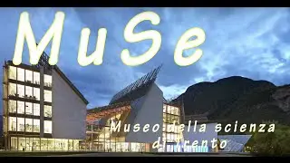 MuSe - Museo della scienza di Trento (byAM)