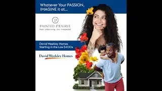 David Weekley Homes Painted Prairie Community Video