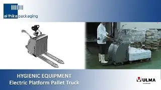 ULMA Inoxtruck Electric Platform Pallet Truck hygienic equipment - Al Thika Packaging