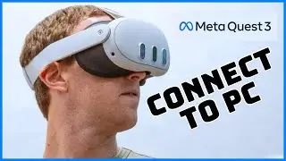 Как подключить Meta Quest 3 к ПК без проводов в 2024 году?