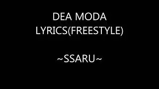 SSARU-DEA MODA FREESTYLE(LYRICS)||SSARU||PLAYKE LYRICS||LYRIC VIDEO