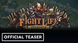 Fight Life: Vanguard - Official Gameplay Trailer