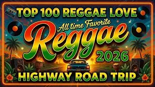 Top English Reggae Mix 2026 🎶 Romantic Love Songs 💖 Chill All Night