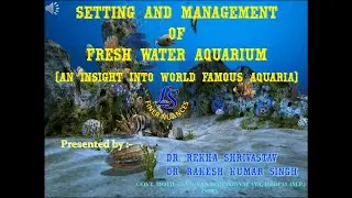 SETTING AND MANAGEMENT OF FRESH WATER AQUARIUM