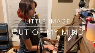 OUT OF MY MIND - little image (cover by MacKenzie Lee)