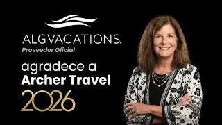 ALG Vacations agradece a Archer Travel | Mensaje oficial del proveedor 2026