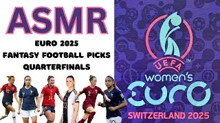 Watch Me Pick My Fantasy Team for Euro 2025 QF | ASMR Football