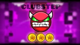 ПОД ЛУЧШИЙ ТРЕК ПРОШЁЛ CLUBSTEP НА 3 МОНЕТЫ В GEOMETRY DASH | Geometry Dash | GD